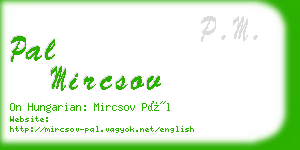 pal mircsov business card